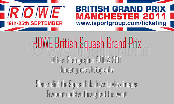 Official Photographer - ROWE British Squash Grand Prix 2011.